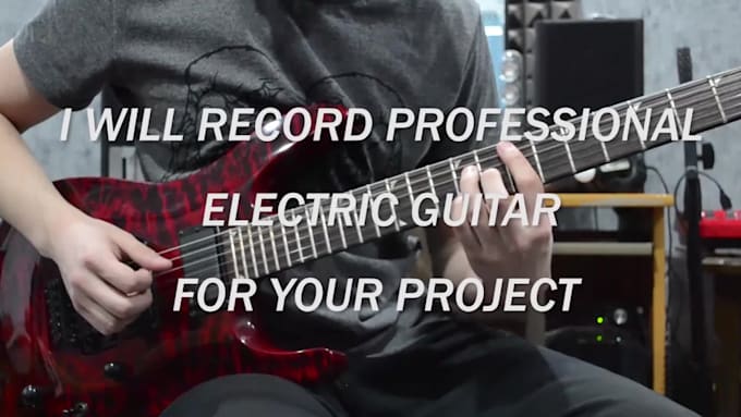 record rhythm, lead tracks on electric guitar for your project