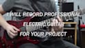 record rhythm, lead tracks on electric guitar for your project