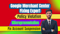 resolve google merchant center suspension, misrepresentation, policy violation