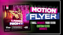 create an animation motion graphics flyer, posters, posts