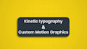do animated kinetic typography with custom motion graphics