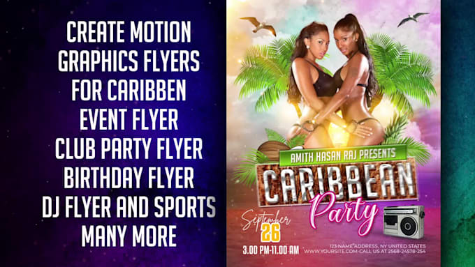 do animate motion graphics design for caribben flyer, event flyer, party flyer