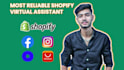 be a virtual assistant for your shopify store