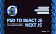 convert figma, psd, xd to react js or next js website