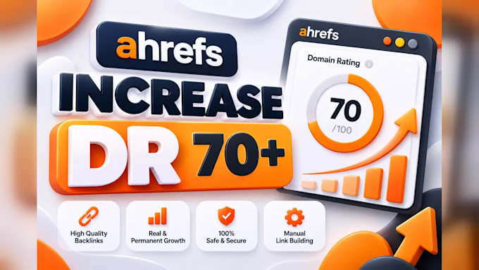increase domain rating ahrefs DR 70 plus by high authority SEO backlinks