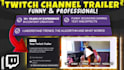 edit a funny twitch channel trailer for you