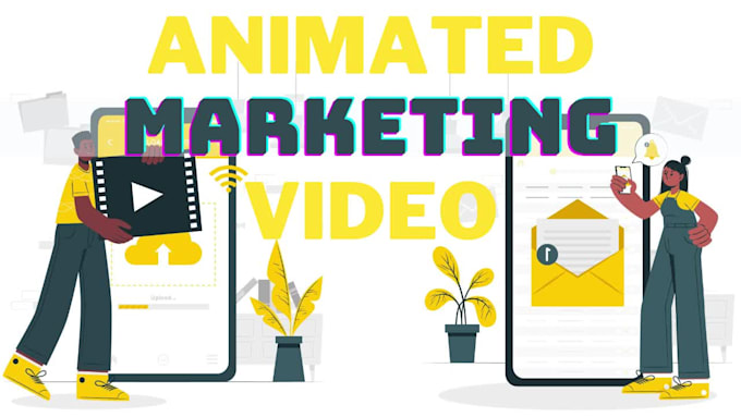 create an animated marketing video for business and sales