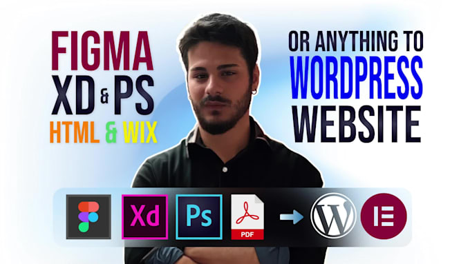 convert figma to wordpress, xd to wordpress, psd to wordpress website