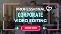 edit your business and promo videos