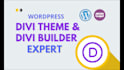 be divi theme and divi builder expert for divi wordpress website