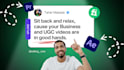 be video editing business ugc and spokesperson videos