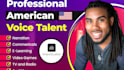 deliver today, a deep unique professional american english male voice over