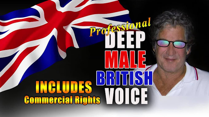 Top 5! I will record a professional deep male british voice over