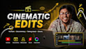edit cinematic youtube, documentary and talking head videos