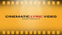 create a cinematic animated lyric video for your song