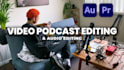 professionally do podcast video editing with intro snippet