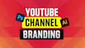 create a youtube banner and logo with full channel branding