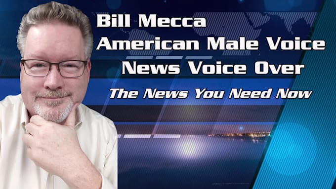 be your newscaster news reporter news anchor voiceover