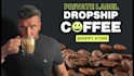 create your private label dropship coffee brand on shopify