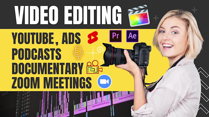 do podcasts video editing, documentary, and zoom video editing