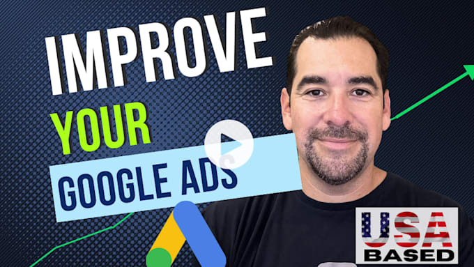 improve and optimize your google ads