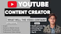 be your youtube content creator and video editor