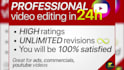 edit a professional video in 24 hours