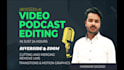 podcast video editing for riverside and zoom