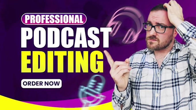 edit your podcast for professional sound quality