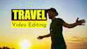 do travel and vlog video editing