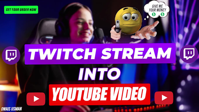 edit your twitch stream into a youtube highlight video
