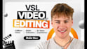 edit a high quality vsl to maximize conversions