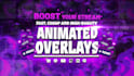 design animated overlay, screens and alerts for twitch