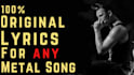 write the best lyrics for your metal song