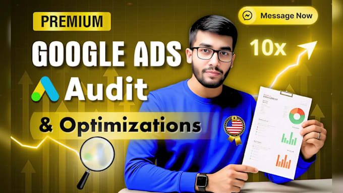 do detailed google ads audit and optimization to brings 3x ads results