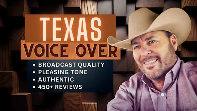 record a texan voice over with a texas accent