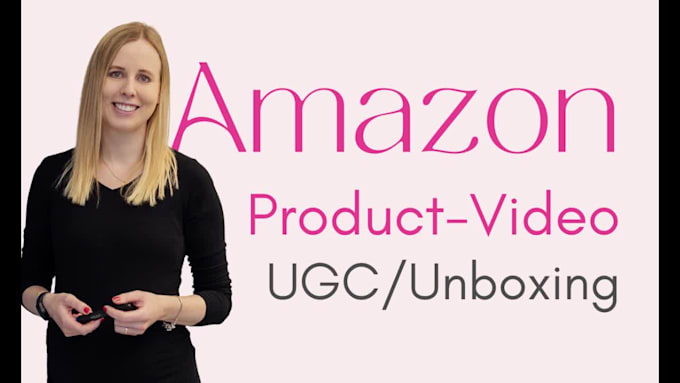create amazon product ugc videos