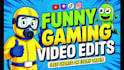 do funny gaming video editing for your youtube channel and tiktok