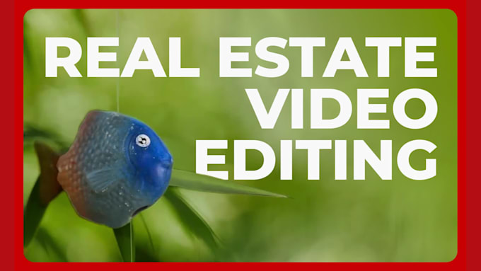 edit a luxury high end real estate video