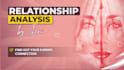 do a relationship analysis as your psychic for your relationship