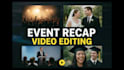 edit cinematic story driven event recap videos