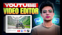 be your youtube video editor and social media editor