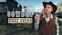 record real cowboy voice overs for your wild west projects