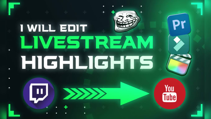 Edit stream highlights to youtube video by Haito_edits | Fiverr