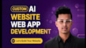 build custom ai website, ai web app, full stack website design and development