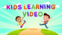 create kids learning videos for cute kids