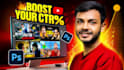 create a CTR boosting youtube thumbnail