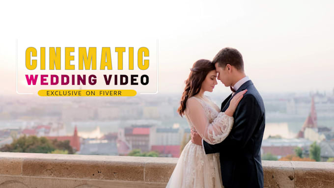 professionally edit cinematic wedding videos and trailers