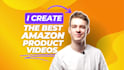 create 4k amazon product video, video ad, unboxing, lifestyle