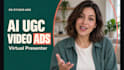 create ai ugc video ads with virtual presenters for your brand